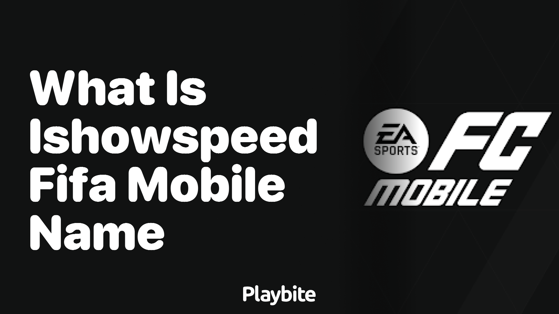 What Is IShowSpeed&#8217;s FIFA Mobile Name?