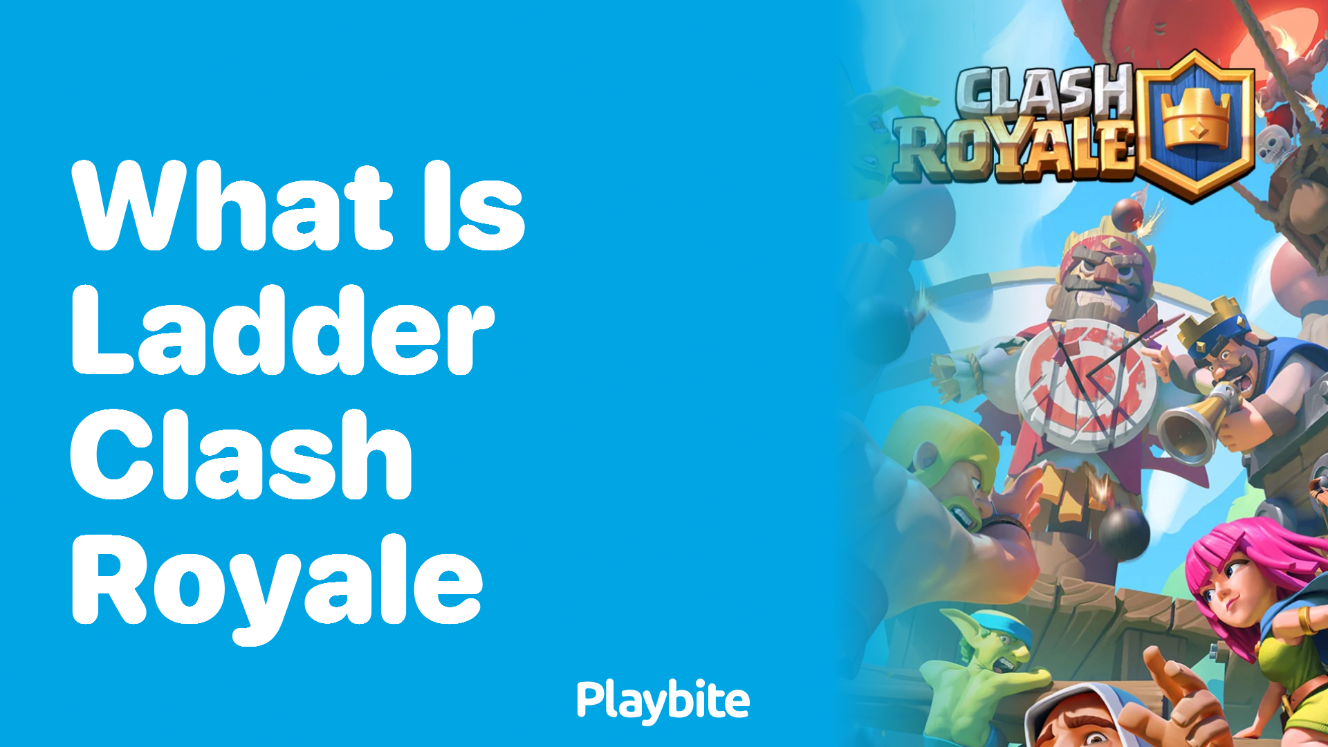 What is Ladder in Clash Royale?