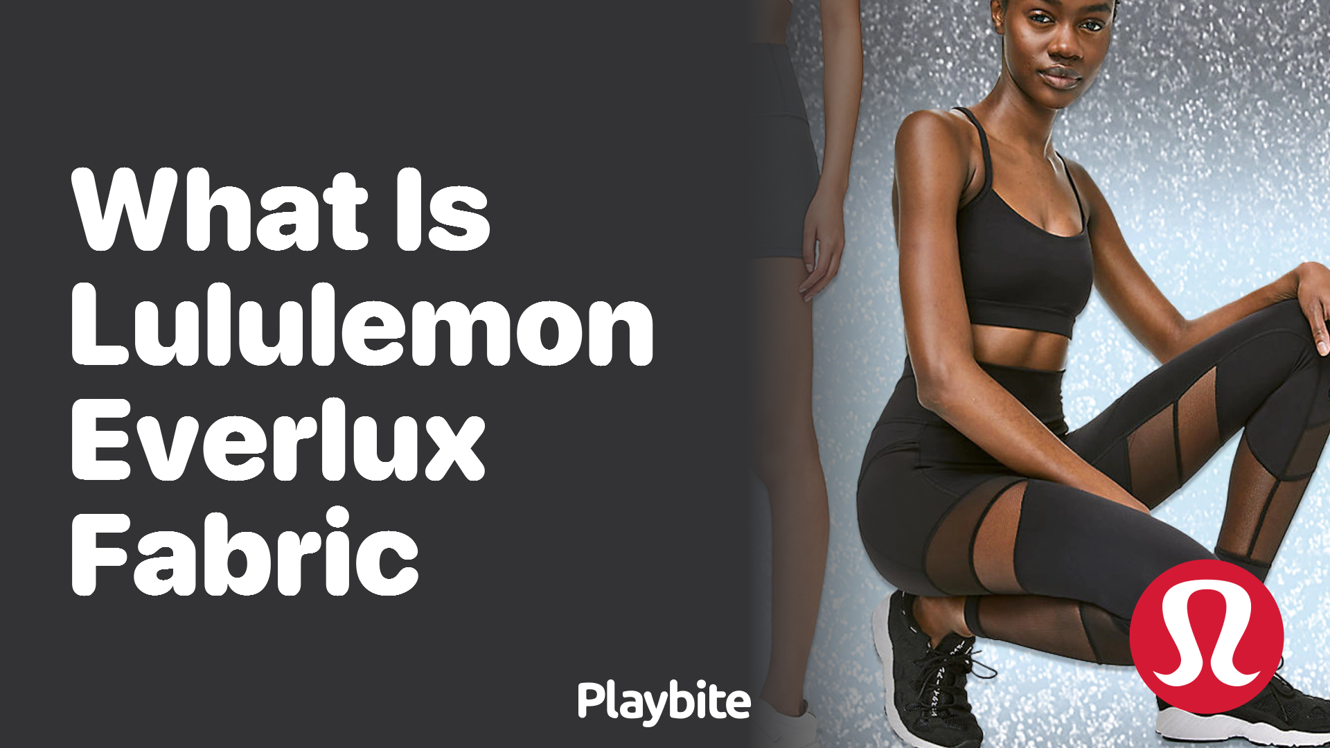 lululemon's launch of their fastest drying fabric: Everlux
