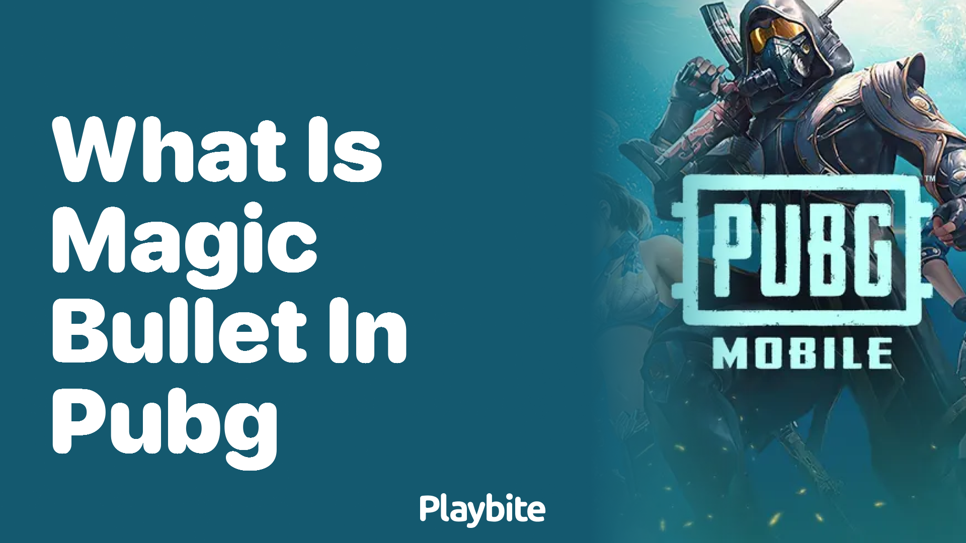 What is a Magic Bullet in PUBG Mobile?