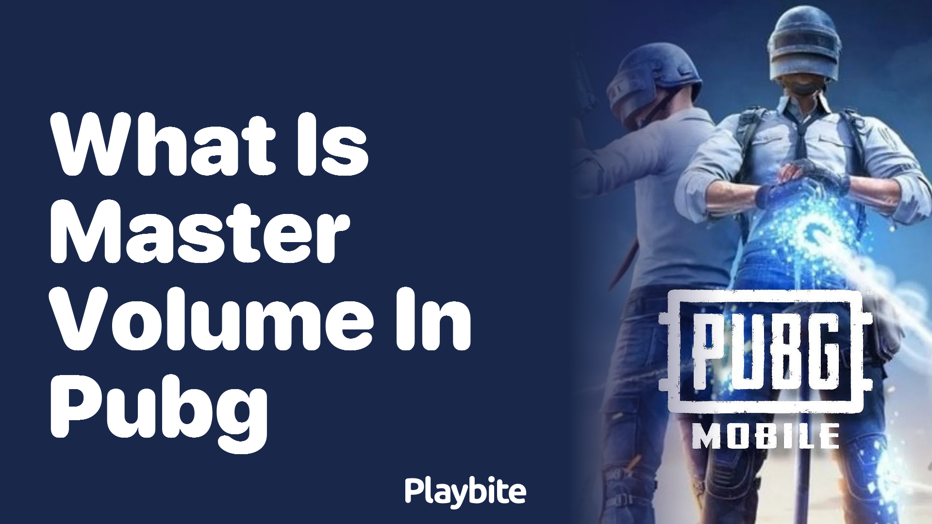 What is Master Volume in PUBG Mobile?