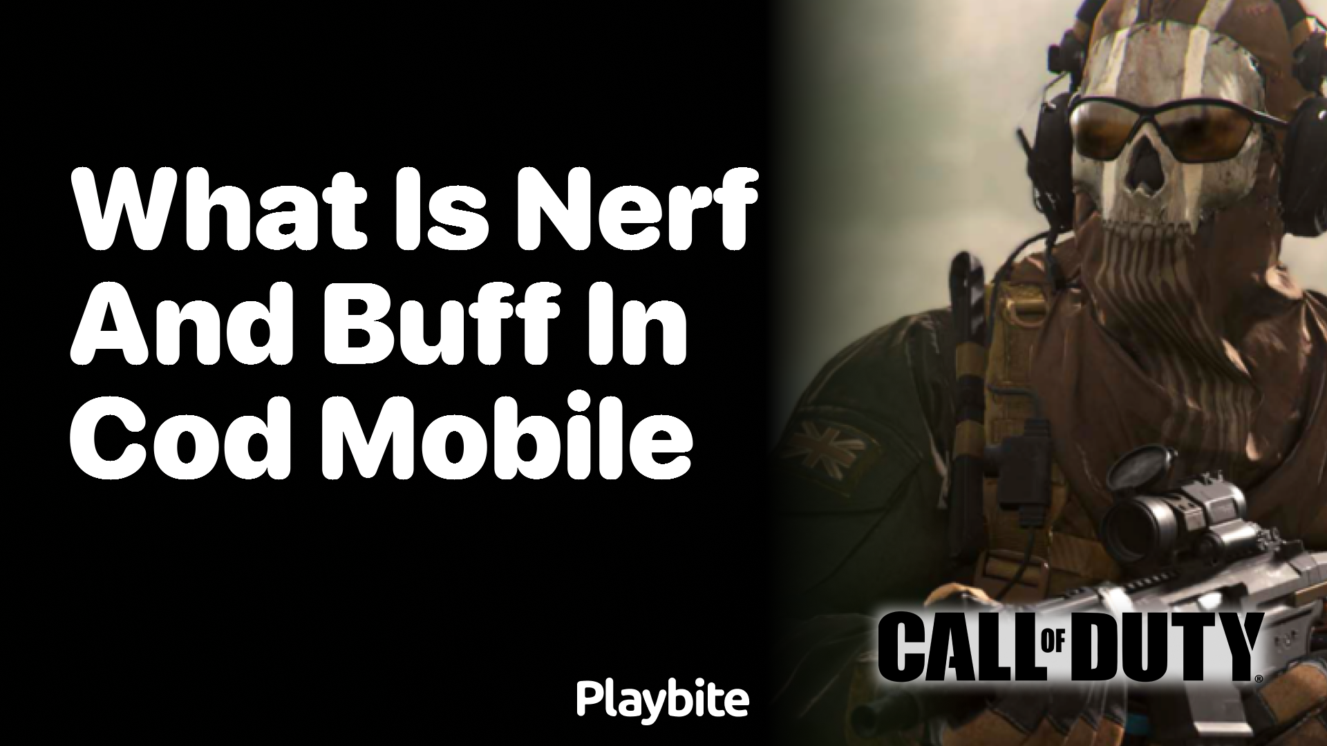 What is Nerf and Buff in COD Mobile?