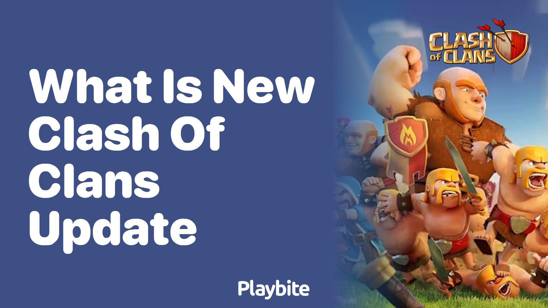 What&#8217;s New in the Latest Clash of Clans Update?