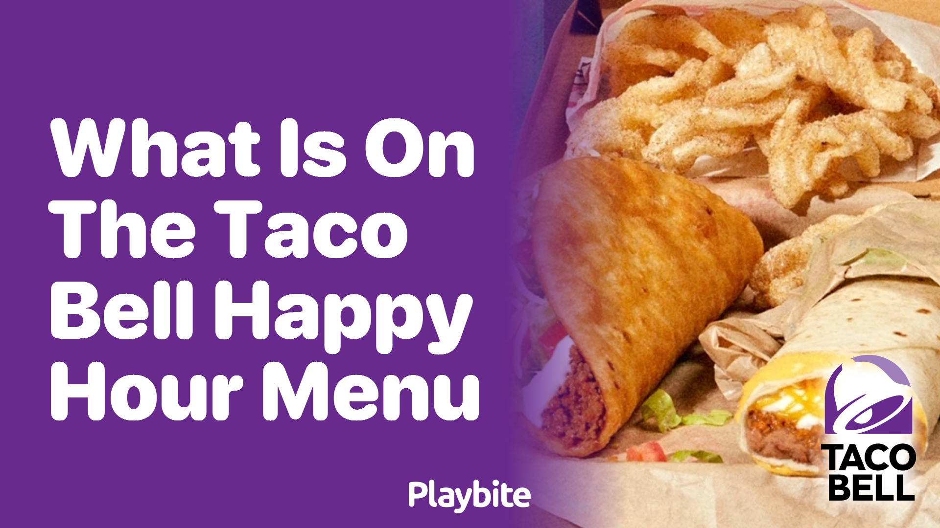 Taco Bell Happy Hour Menu: Delicious Deals You Can't Miss