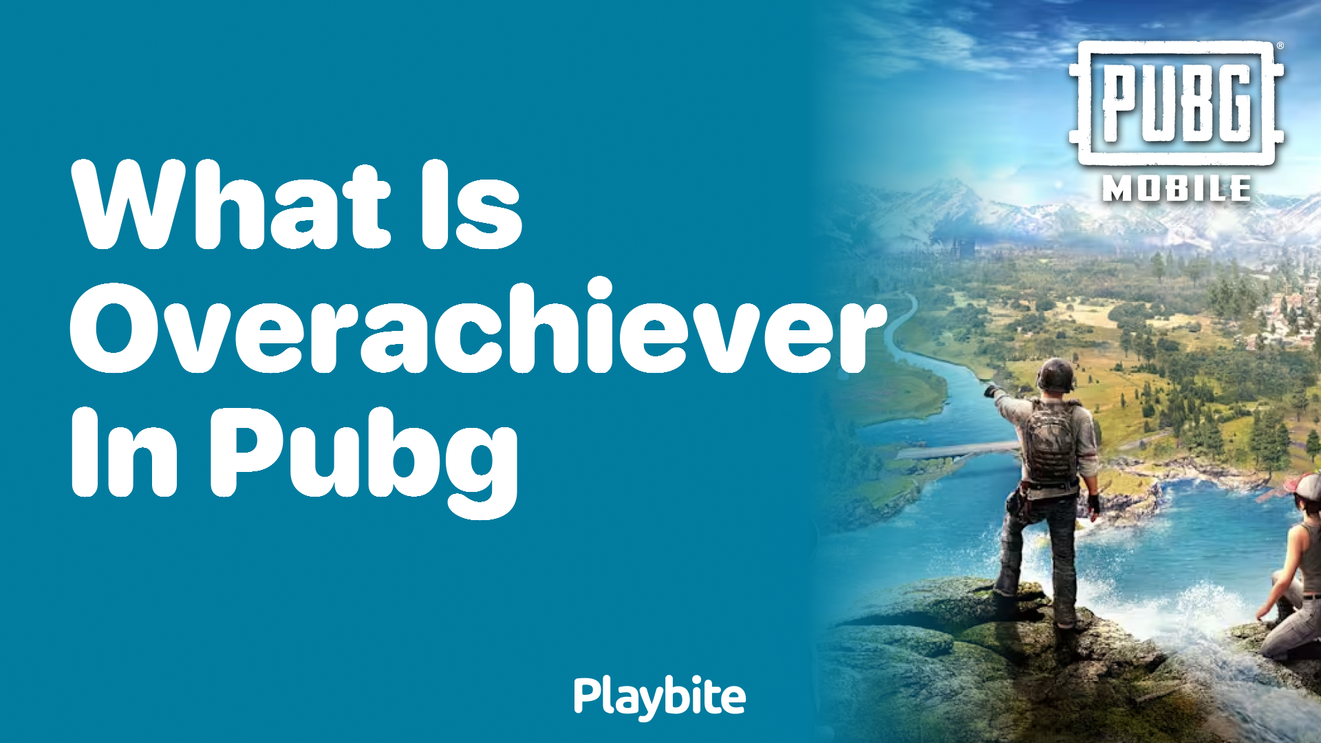 What is Overachiever in PUBG Mobile?