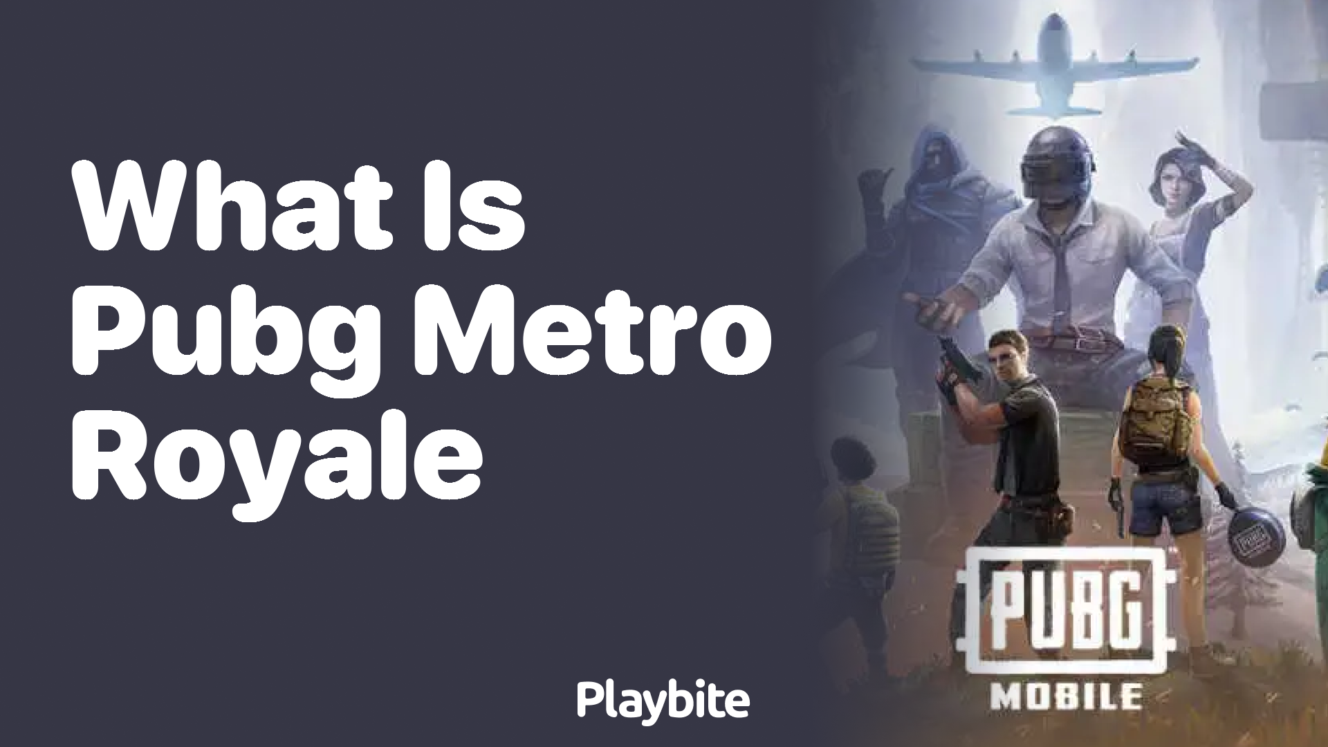 What is PUBG Metro Royale? Unveiling the Excitement!