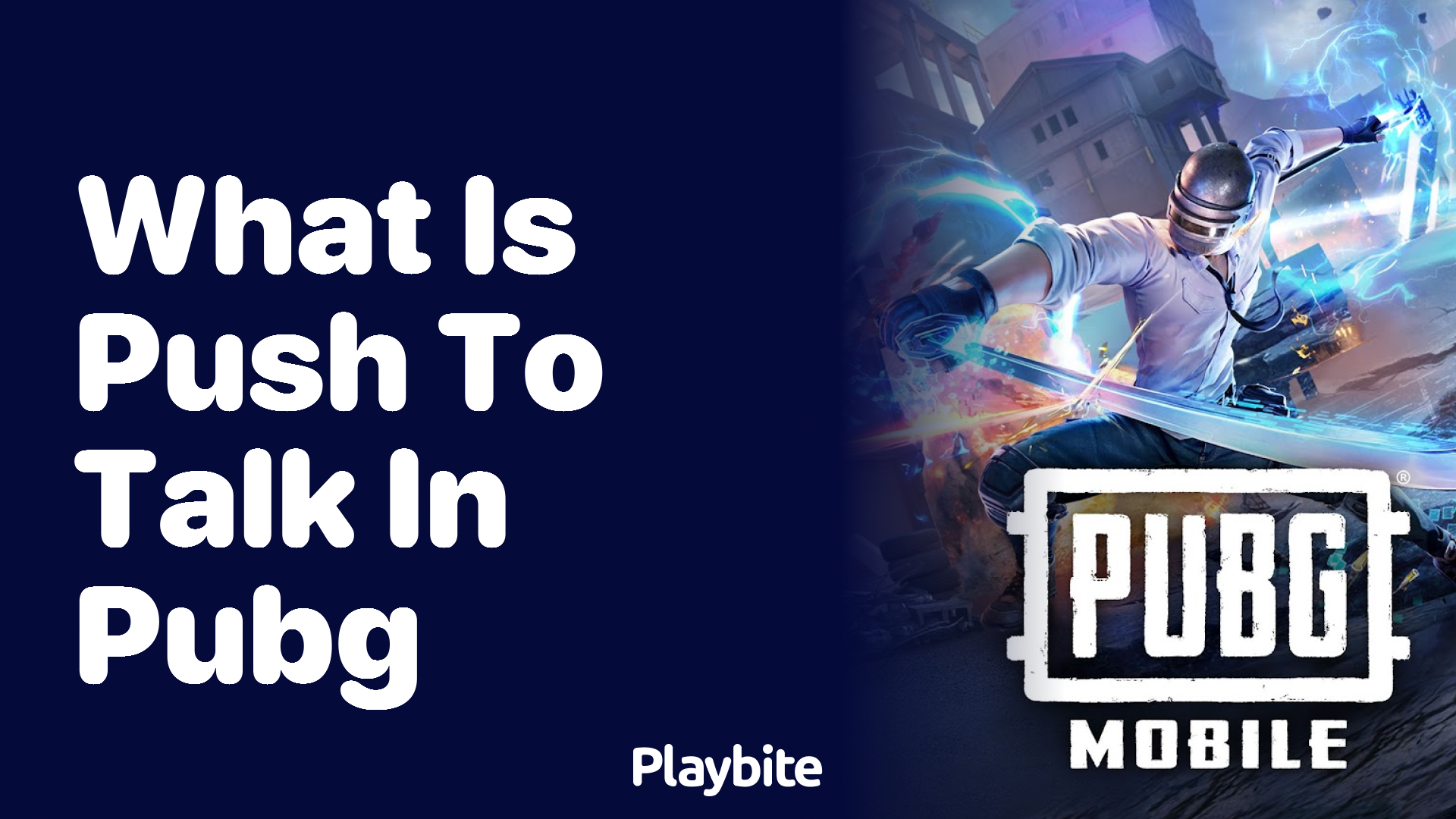 What is Push to Talk in PUBG Mobile?