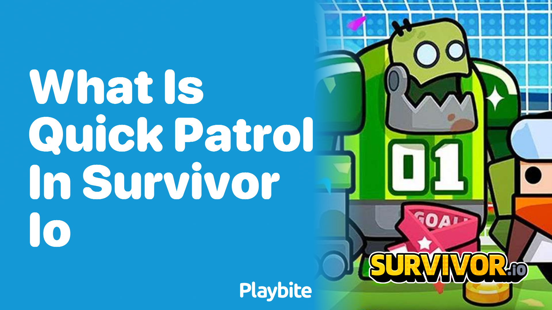 What is Quick Patrol in Survivor.io?