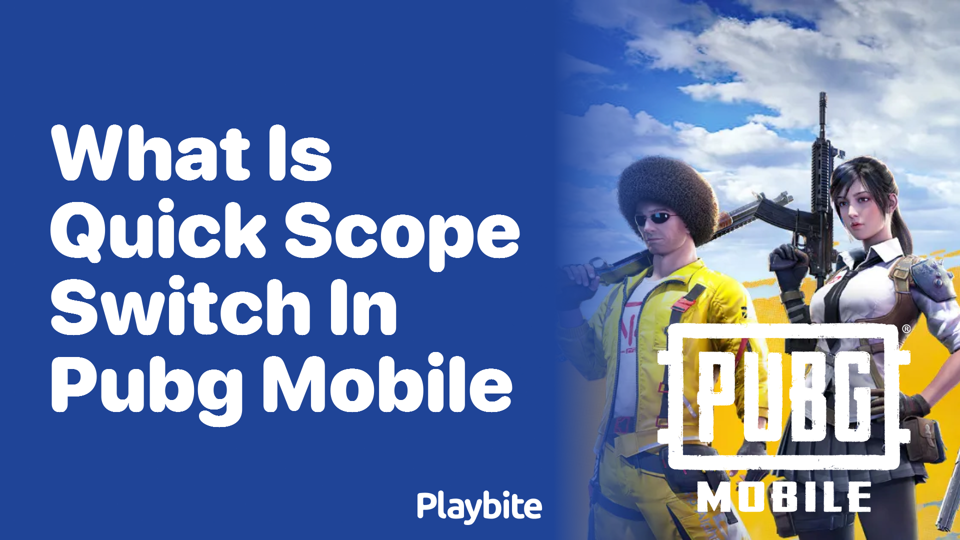 What Is Quick Scope Switch in PUBG Mobile?