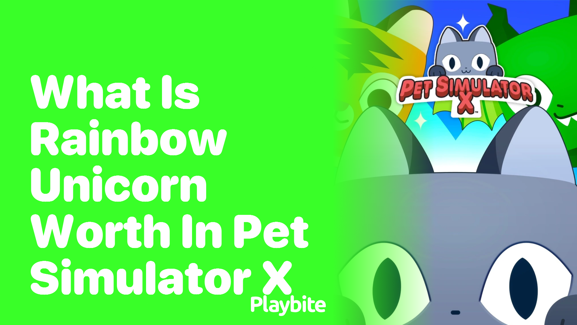 What is a Rainbow Unicorn worth in Pet Simulator X?