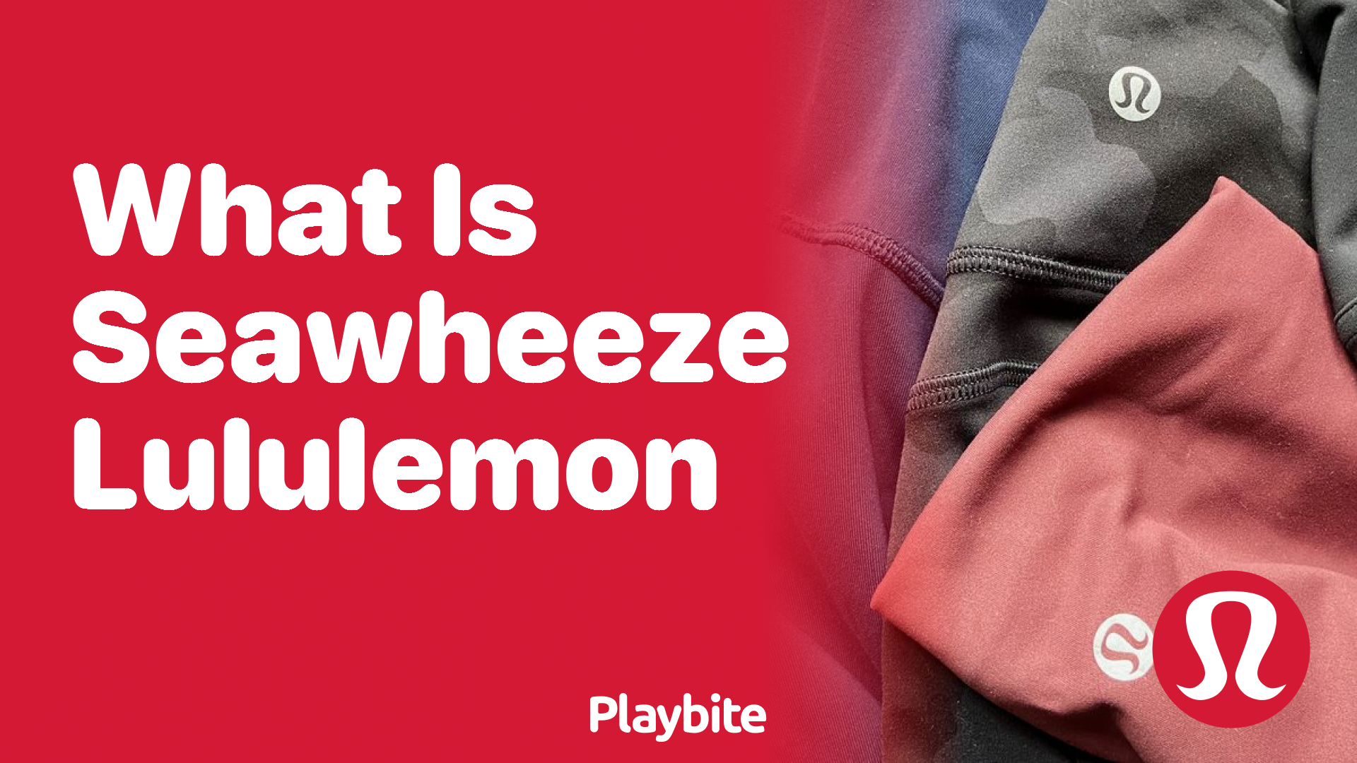 https://www.playbite.com/wp-content/uploads/sites/3/2024/03/what-is-seawheeze-lululemon.png