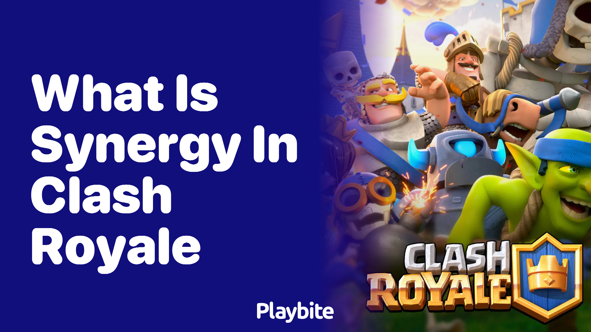 What is Synergy in Clash Royale?