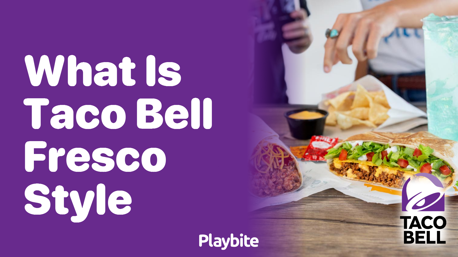 What Is Taco Bell Fresco Style? Discover the Tasty Option!