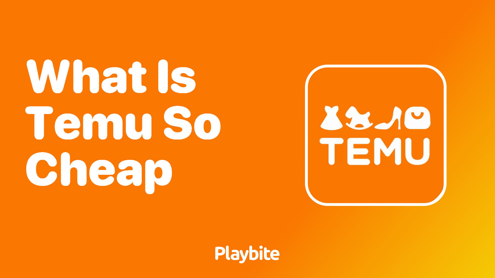 Why Is Temu So Affordable? Exploring the Secrets Behind Its Low Prices