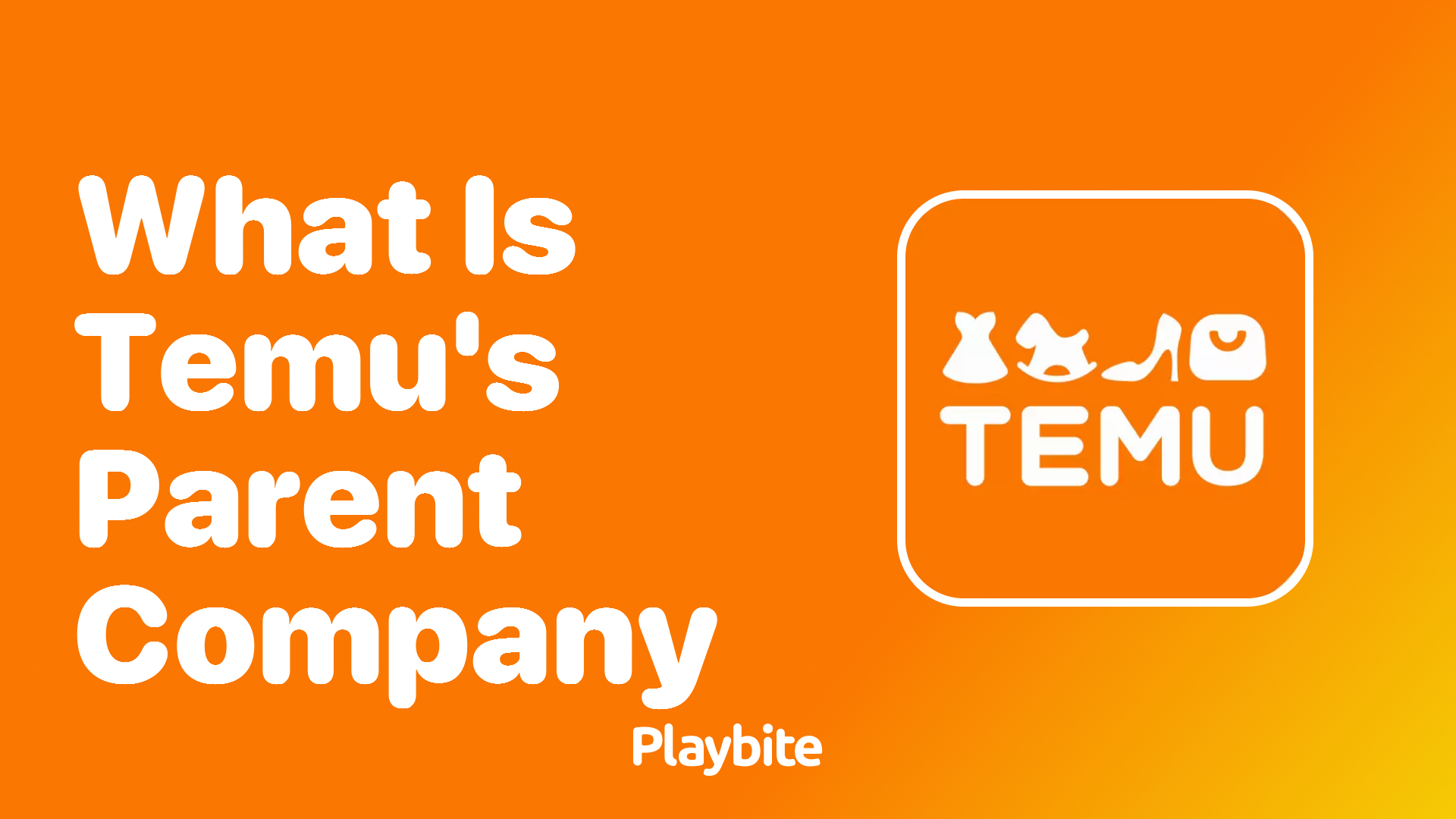 What is Temu&#8217;s Parent Company