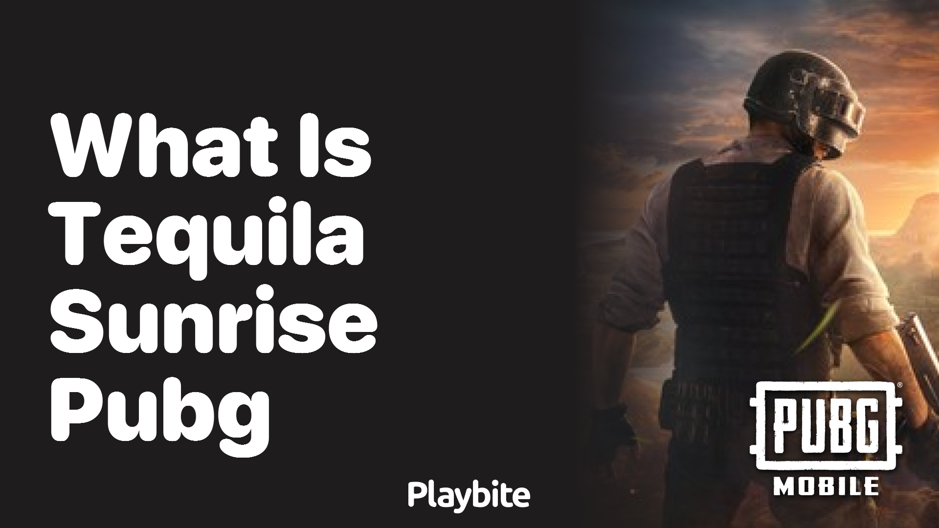 What Is Tequila Sunrise in PUBG Mobile?