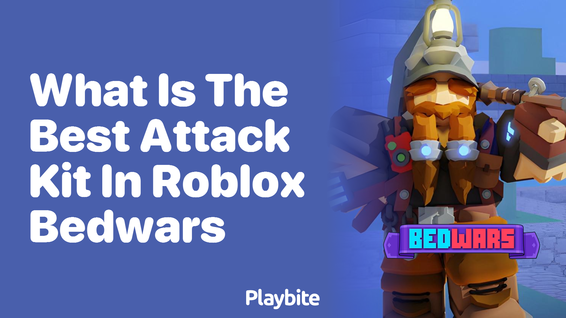 Discovering the Best Attack Kit in Roblox Bedwars