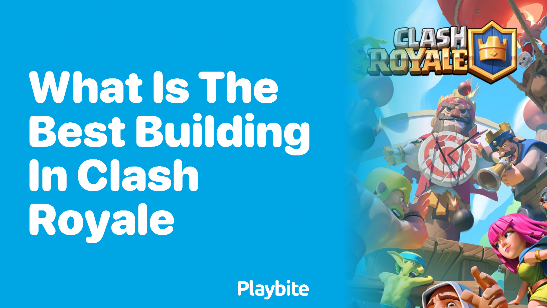 What Is the Best Building in Clash Royale? Unveiling the Top Pick!