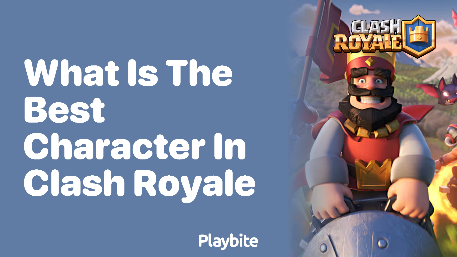 What is the Best Character in Clash Royale?