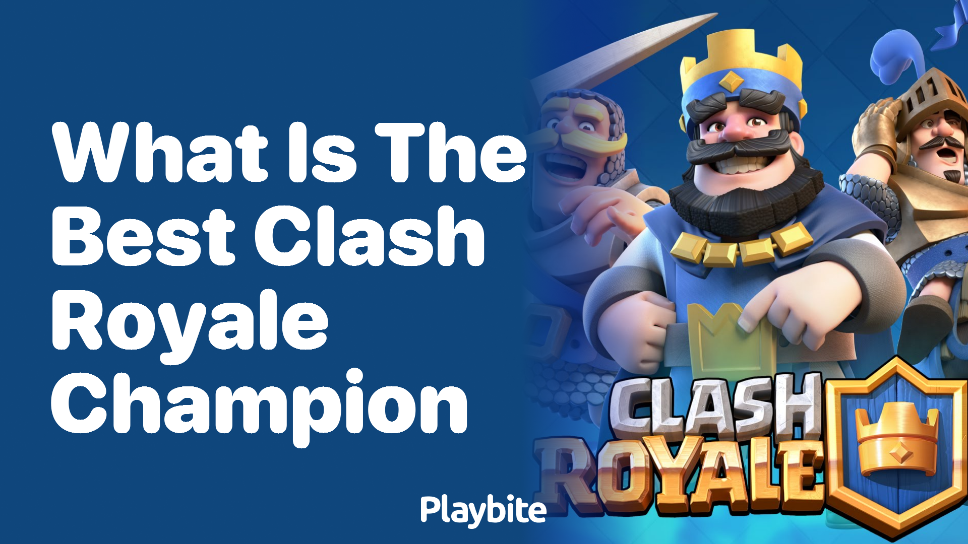 What is the Best Clash Royale Champion?