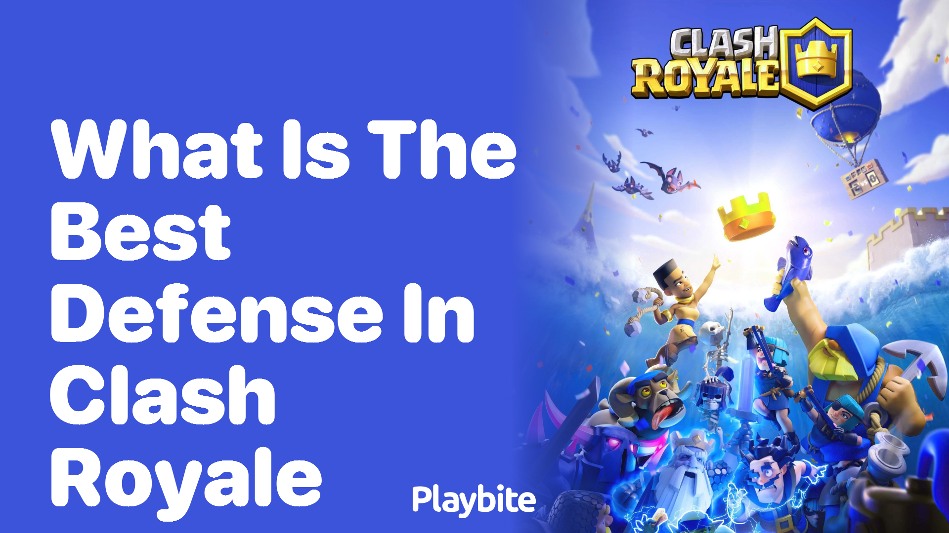 What is the Best Defense in Clash Royale?