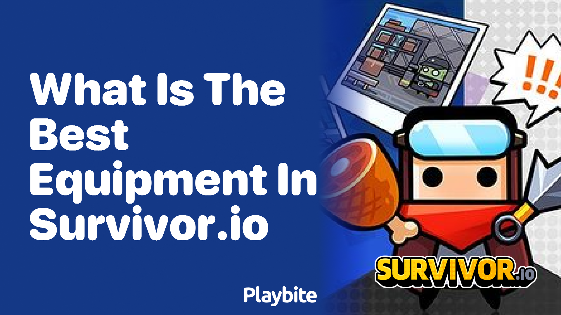 What is the Best Equipment in Survivor.io?