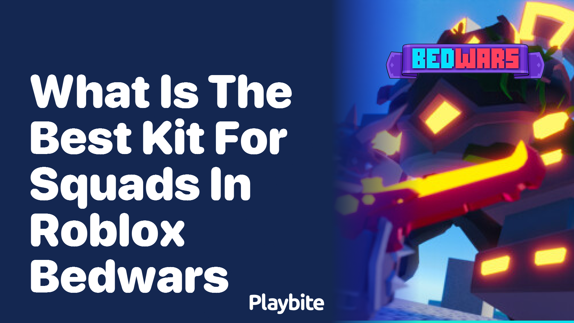 What is the best kit for squads in Roblox Bedwars?