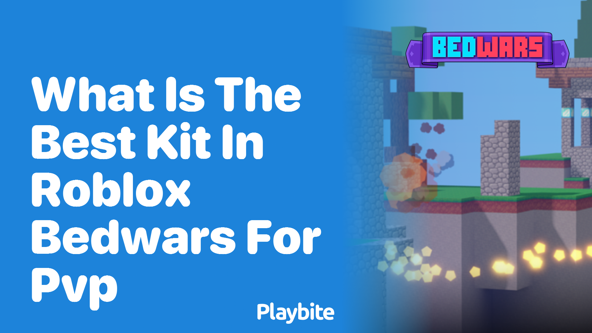 Discovering the Best Kit in Roblox Bedwars for PvP