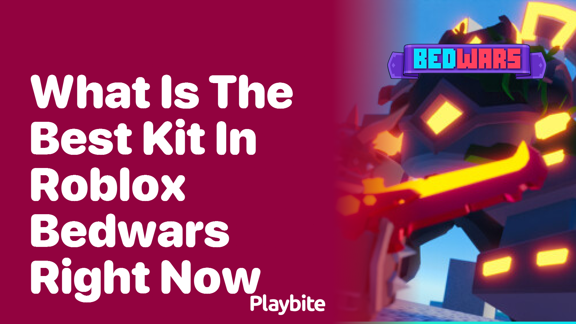 Discovering the Best Kit in Roblox Bedwars Right Now