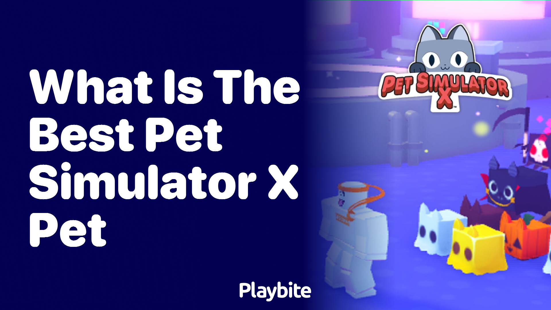 What is the Best Pet in Pet Simulator X?