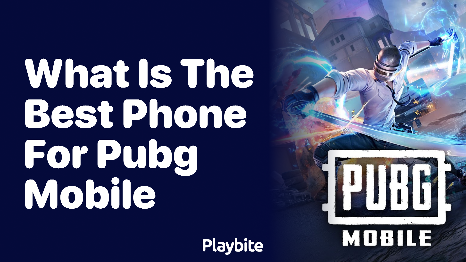 What Is the Best Phone for PUBG Mobile?