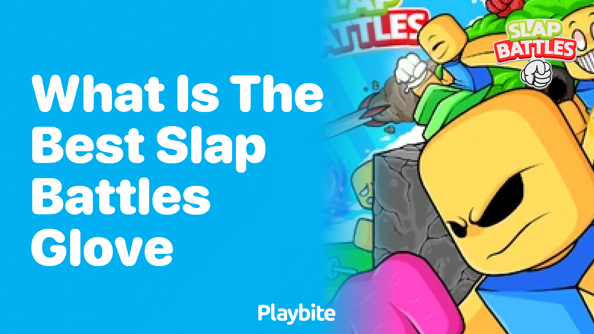 What Is the Best Slap Battles Glove? Finding Your Ultimate Weapon!