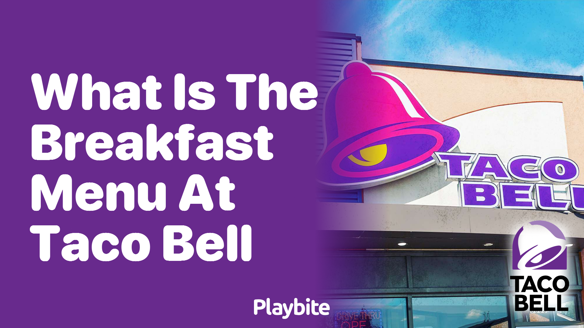 What&#8217;s on the Breakfast Menu at Taco Bell?