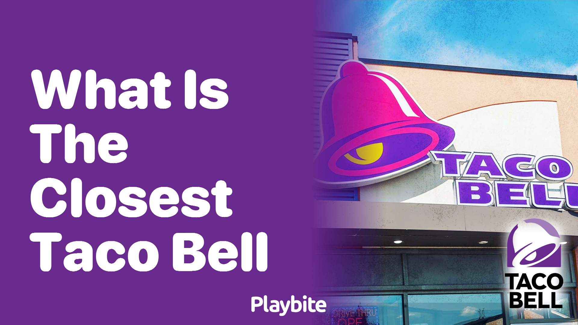 What Is the Closest Taco Bell Near You?