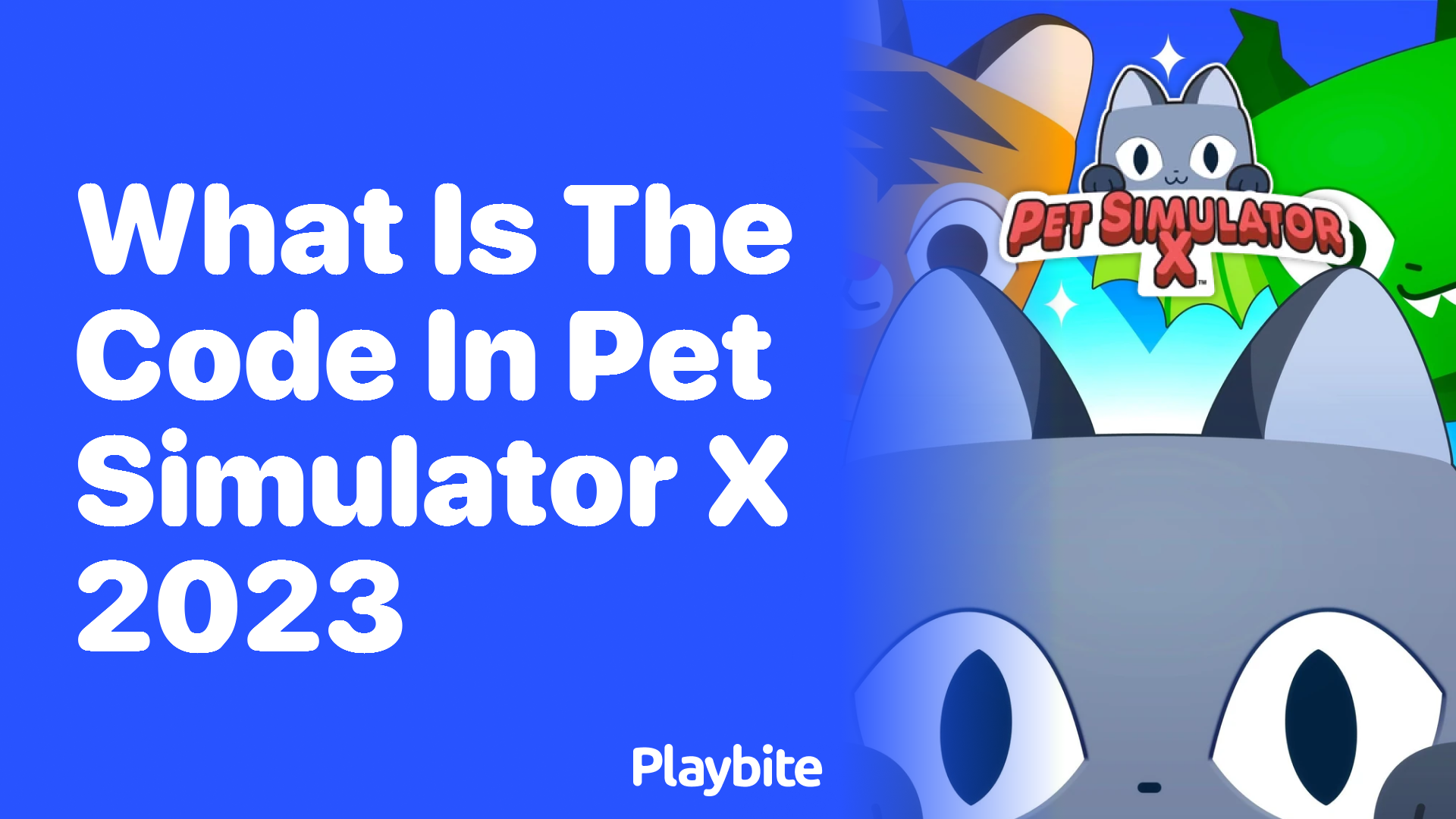 What is the Code in Pet Simulator X for 2023?