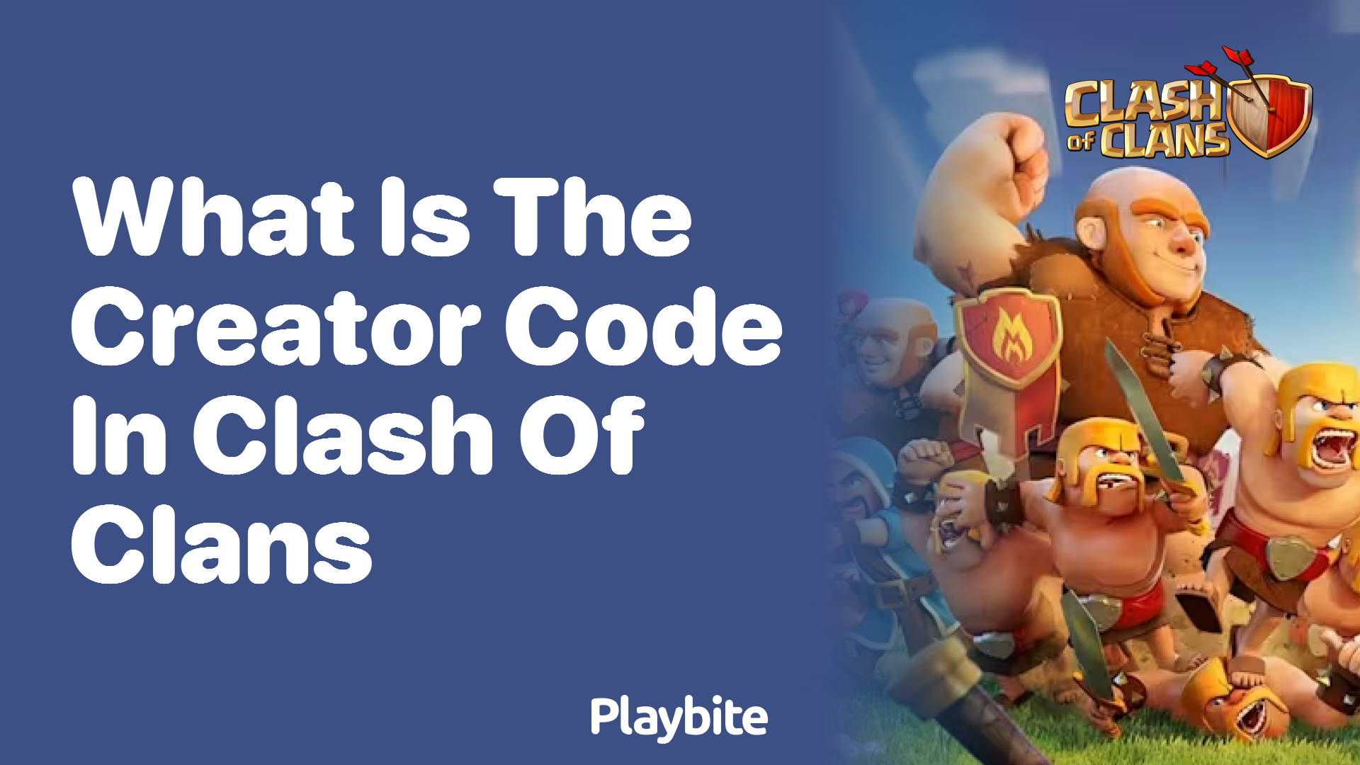 What is the Creator Code in Clash of Clans? Playbite