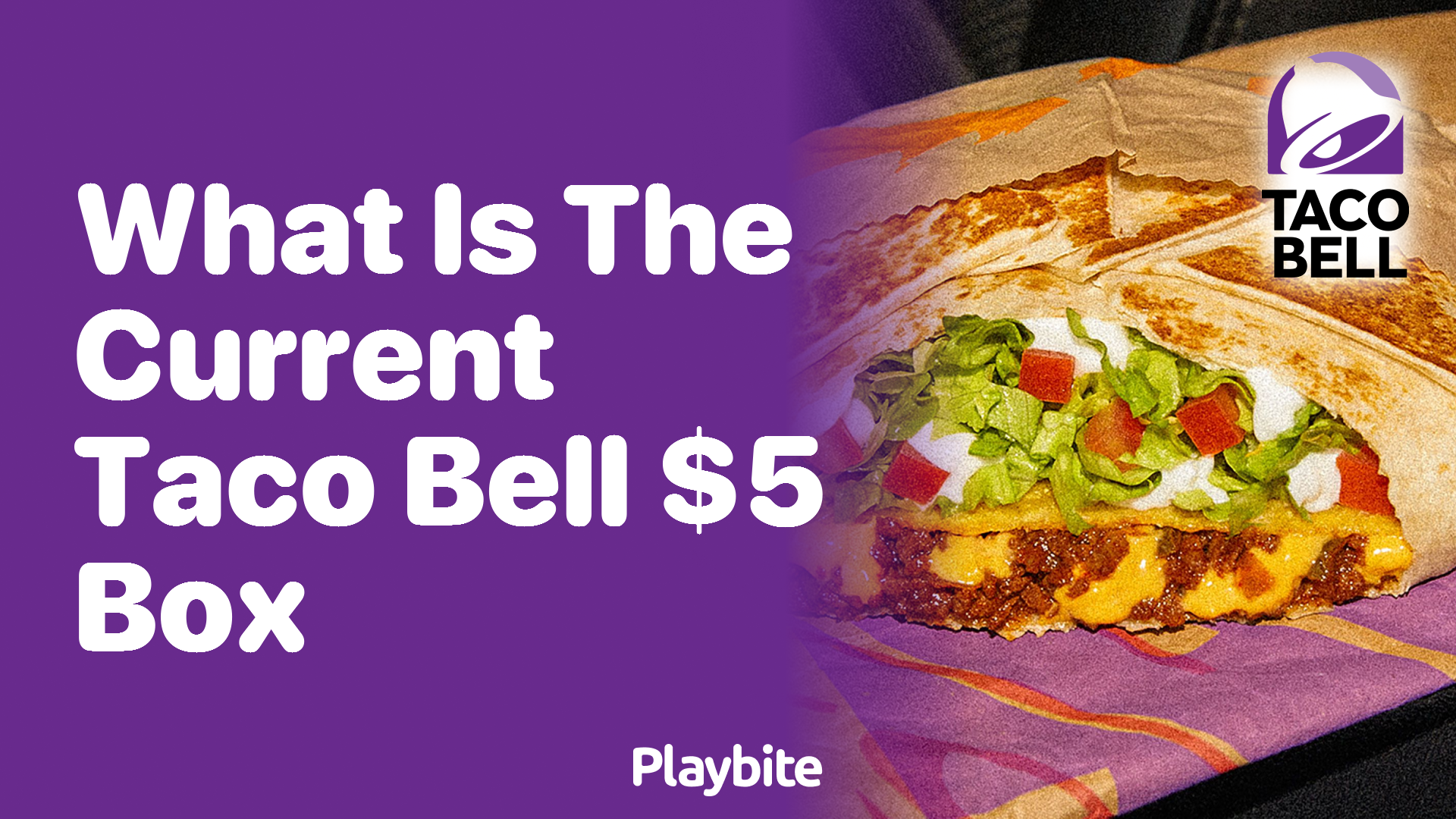 What&#8217;s in the Current Taco Bell $5 Box?