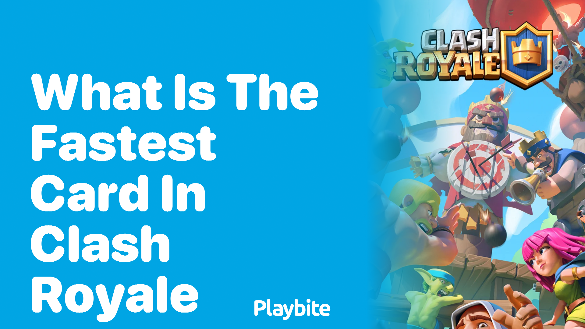 What Is the Fastest Card in Clash Royale?