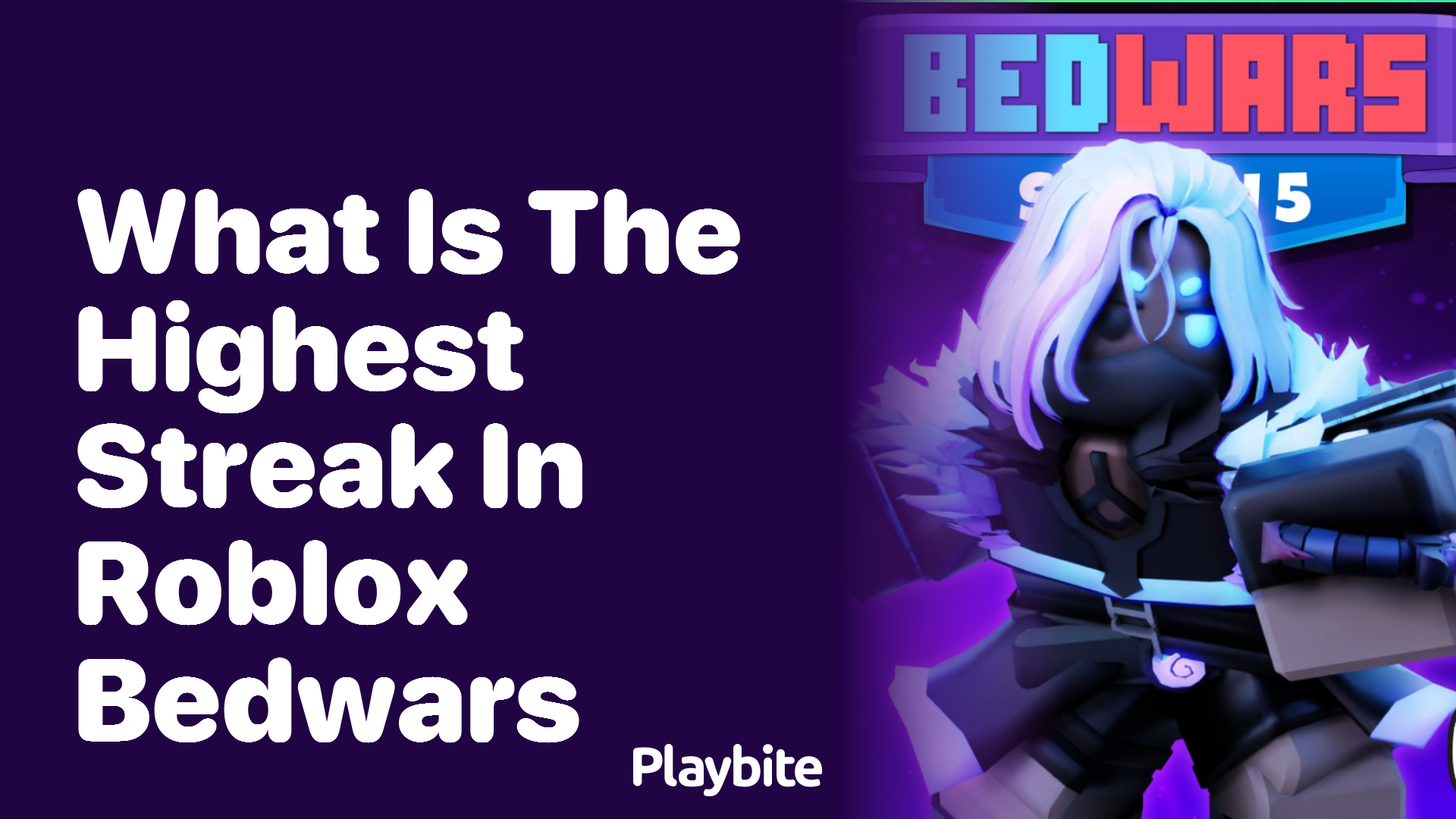 What is the Highest Streak in Roblox Bedwars?