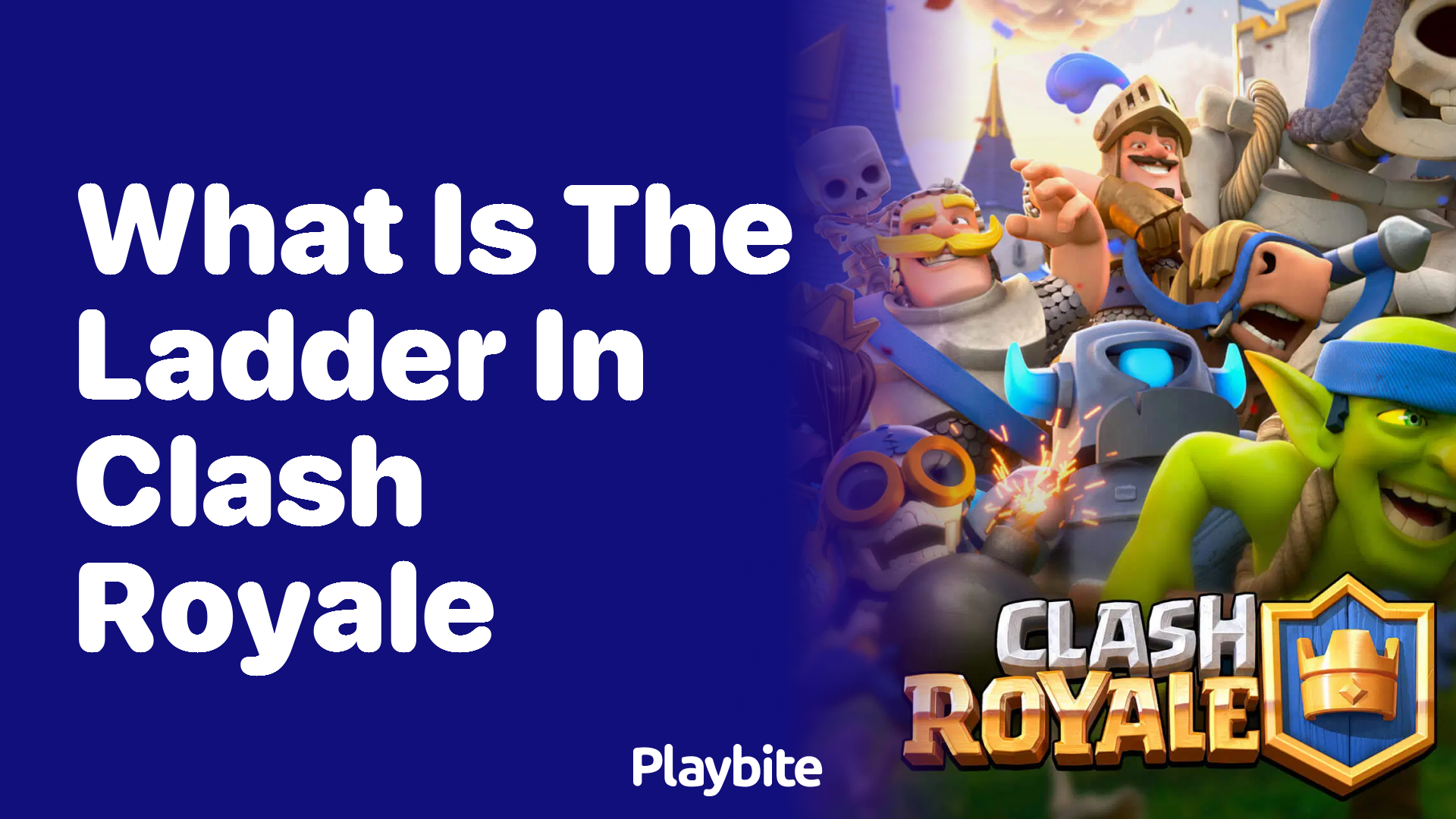 What Is the Ladder in Clash Royale?