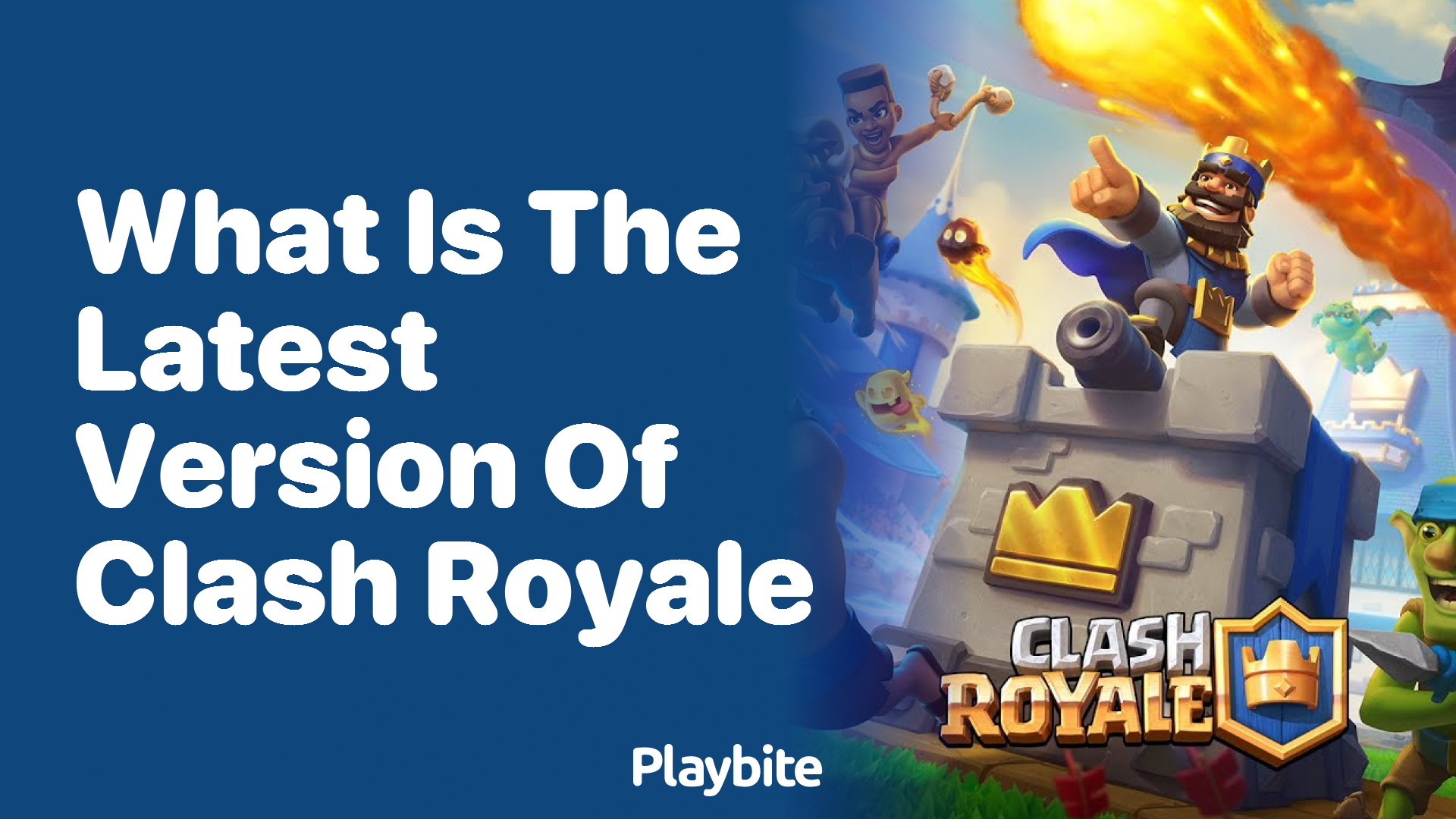 What Is the Latest Version of Clash Royale?