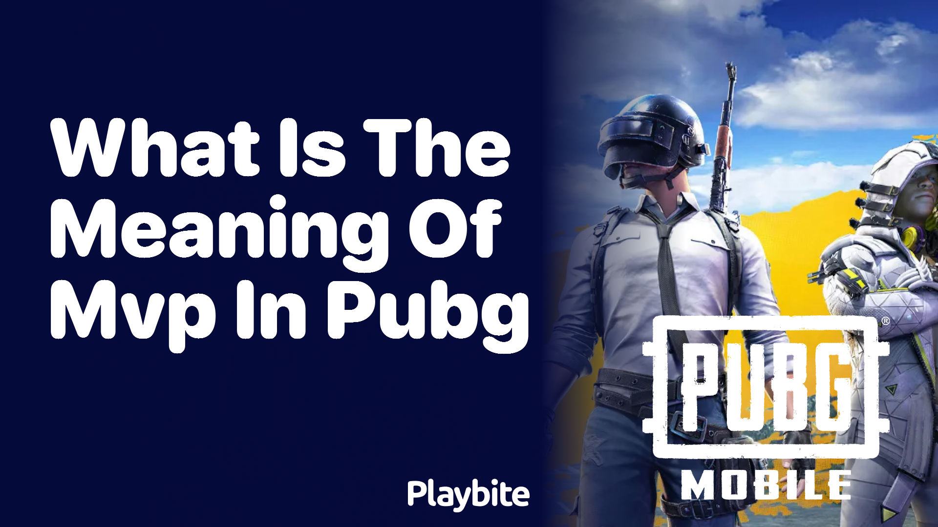 What is the Meaning of MVP in PUBG Mobile?