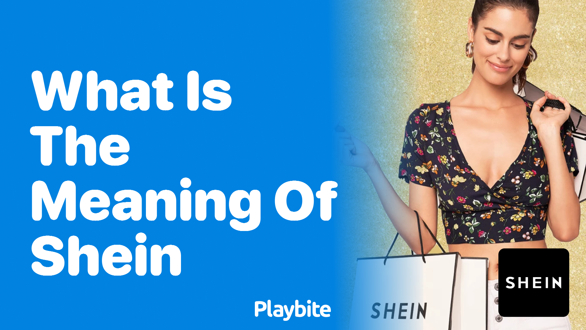 What Is the Meaning of SHEIN?