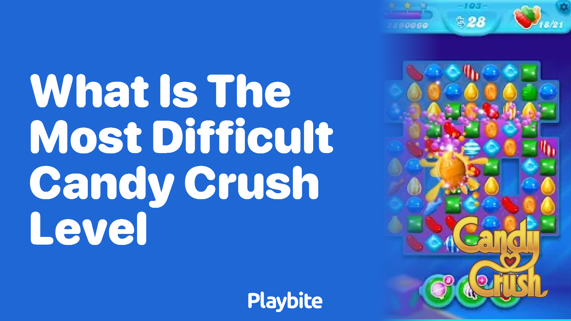 What is the Most Difficult Candy Crush Level?