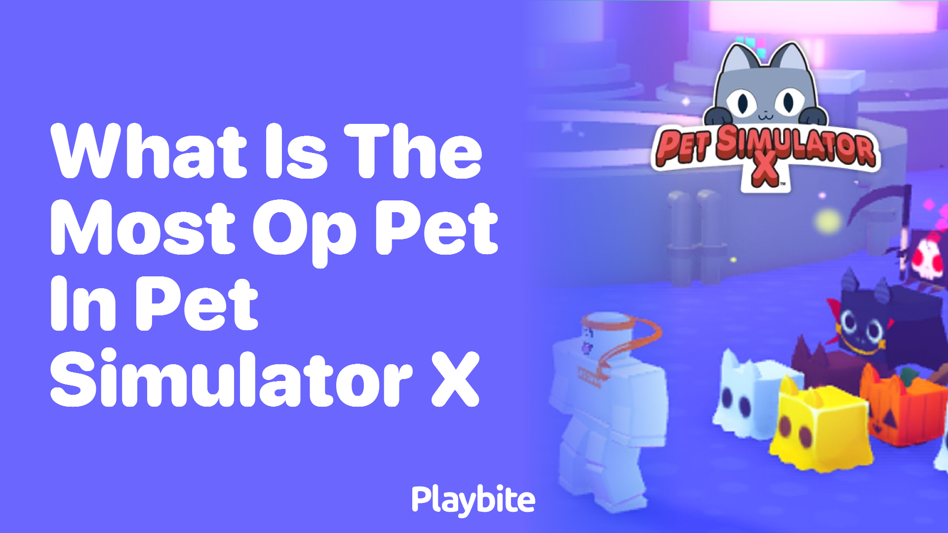 Discover the Most OP Pet in Pet Simulator X