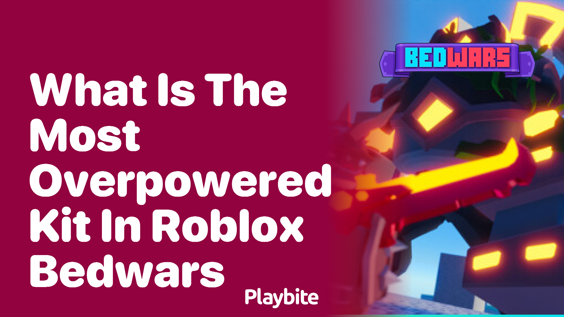 What is the Most Overpowered Kit in Roblox Bedwars?