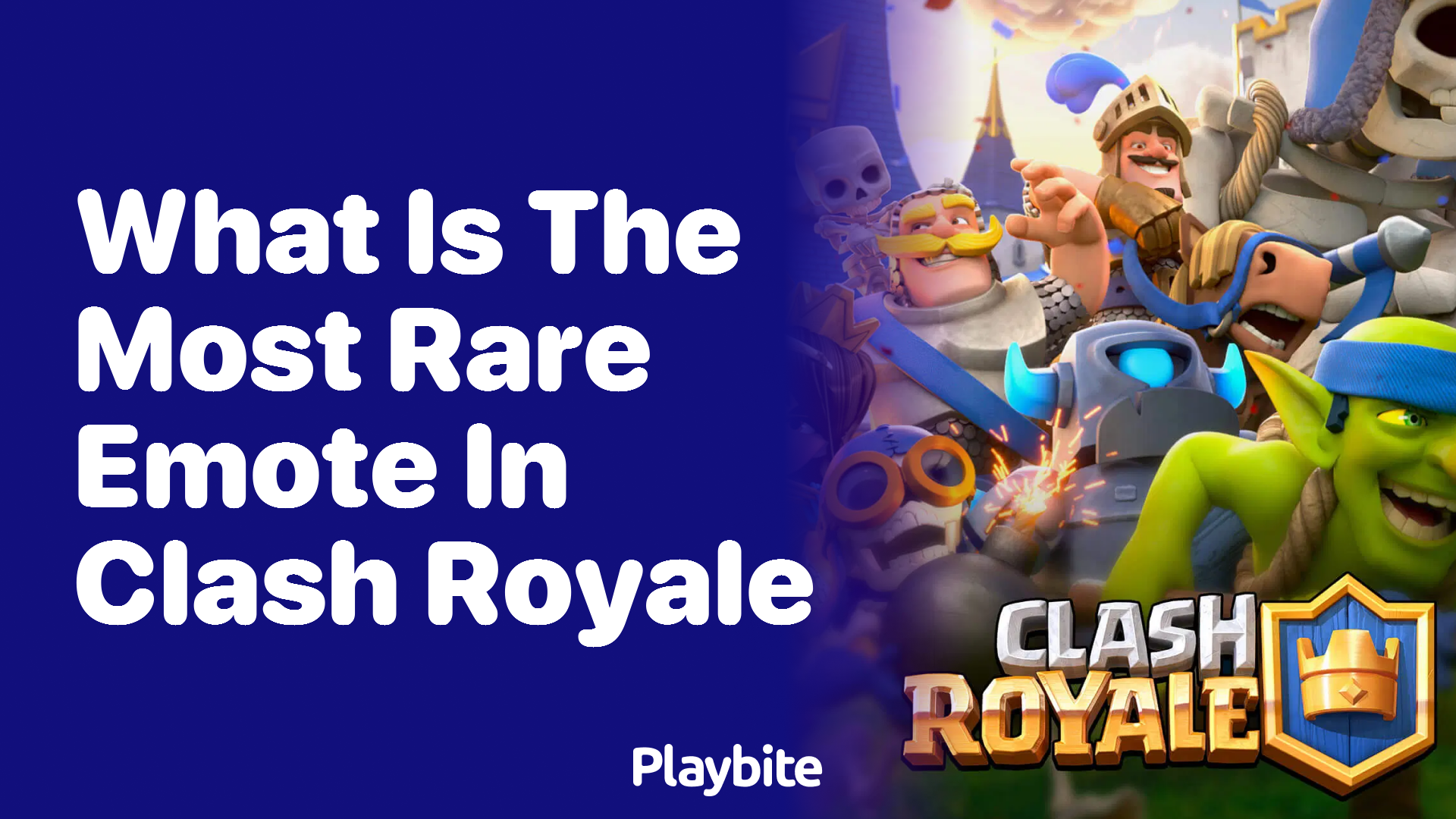 What Is the Most Rare Emote in Clash Royale?