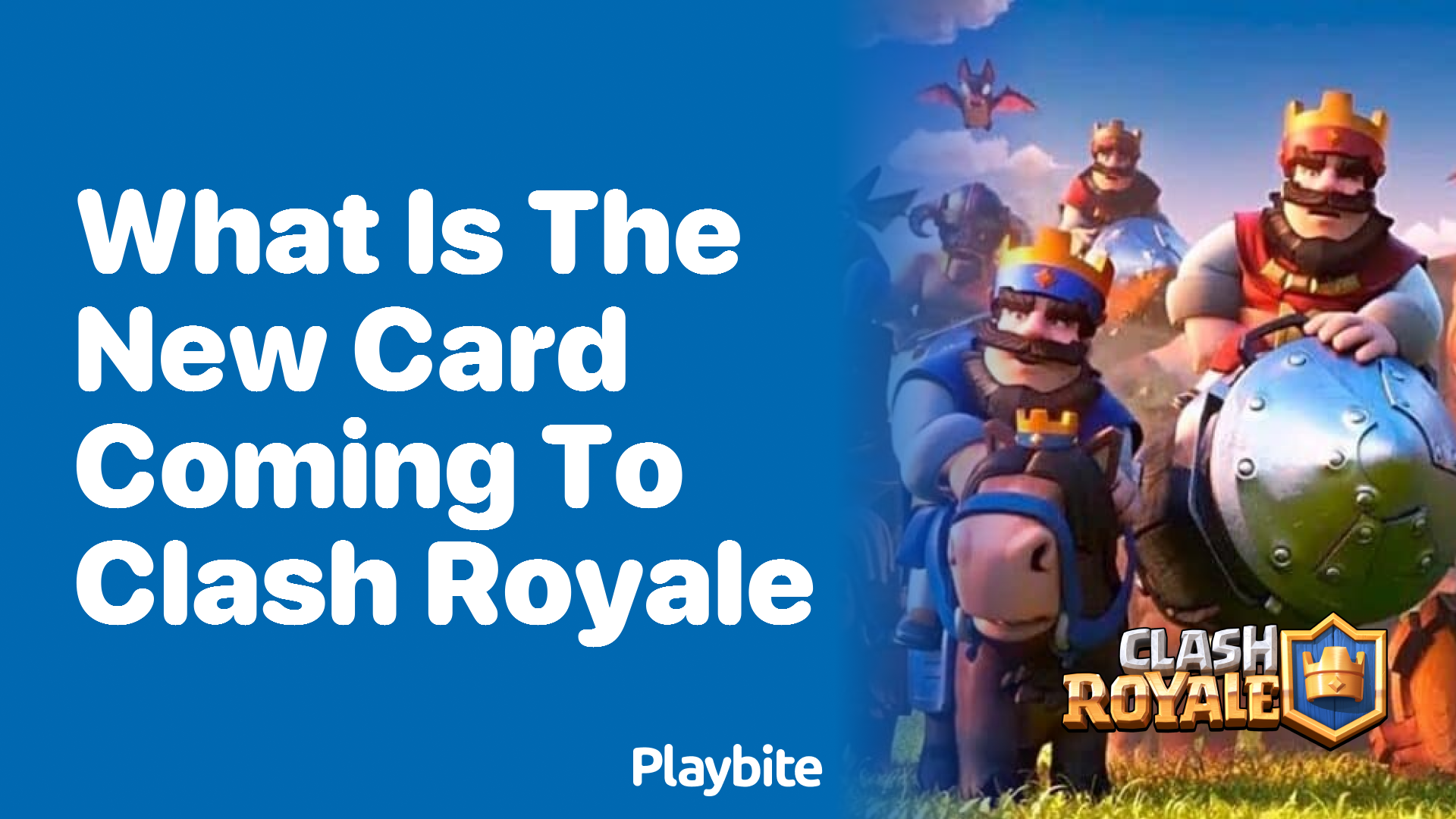 What Is the New Card Coming to Clash Royale?