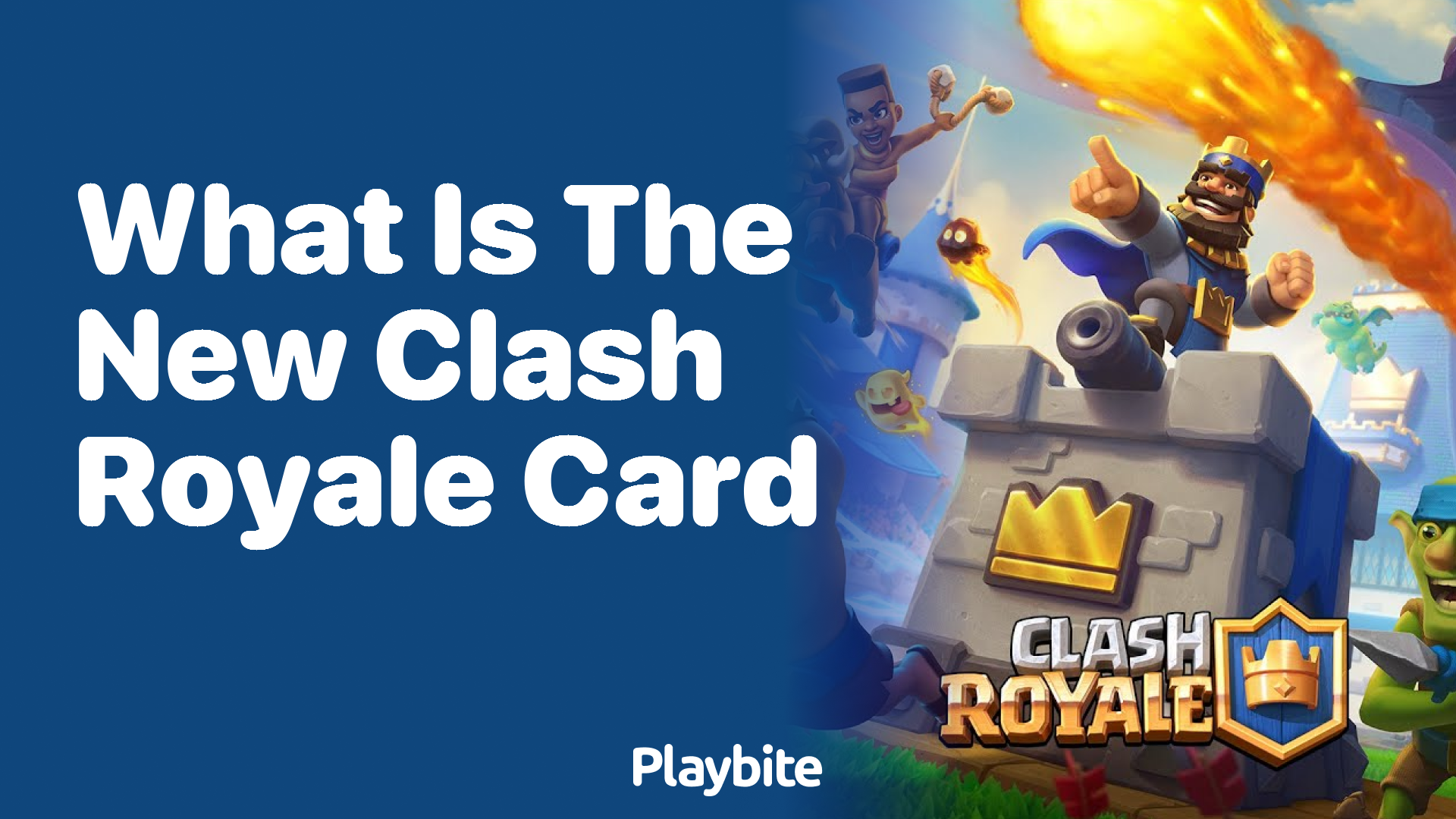 What&#8217;s the New Card in Clash Royale?