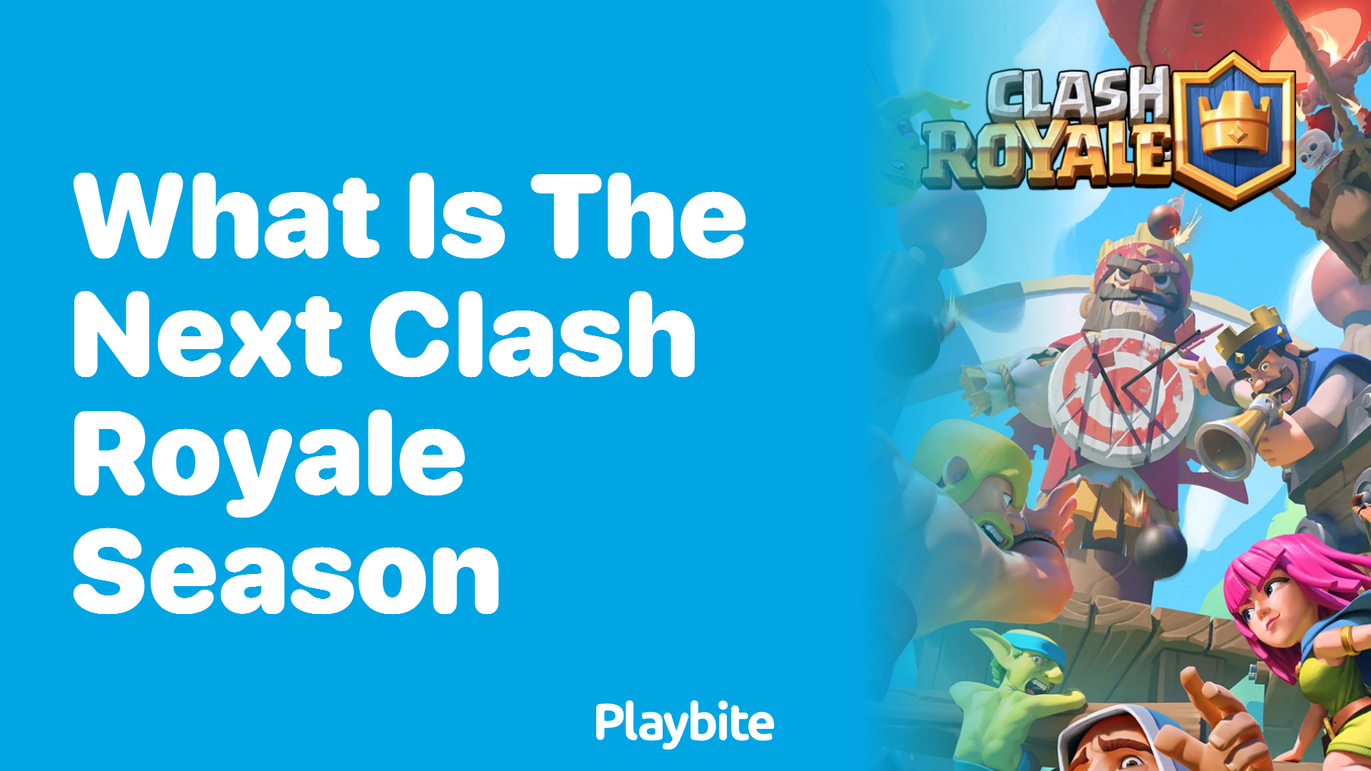 What Is the Next Clash Royale Season? Let&#8217;s Dive In!